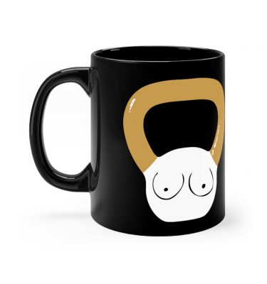 "Kettlebell Boobies" Black mug 11oz