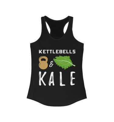 "Kettlebells & Kale"  Racerback Tank